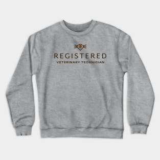 Registered Veterinary Technician Crewneck Sweatshirt